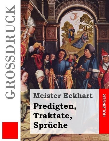 Cover for Meister Eckhart · Predigten, Traktate, Spruche (Paperback Book) (2014)