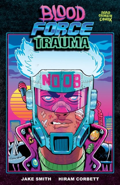 Blood Force Trauma - Jake Smith - Bøger - Dark Horse Comics,U.S. - 9781506736020 - 19. september 2023