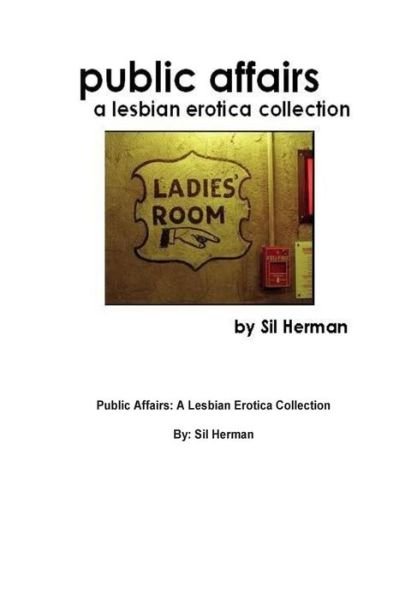 Cover for Sil Herman · Public Affairs: a Lesbian Erotica Collection (Taschenbuch) (2015)