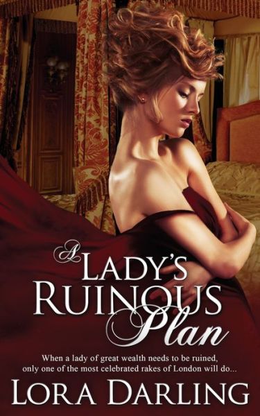 Cover for Lora Darling · A Lady's Ruinous Plan - Rumor Has It (Paperback Book) (2020)