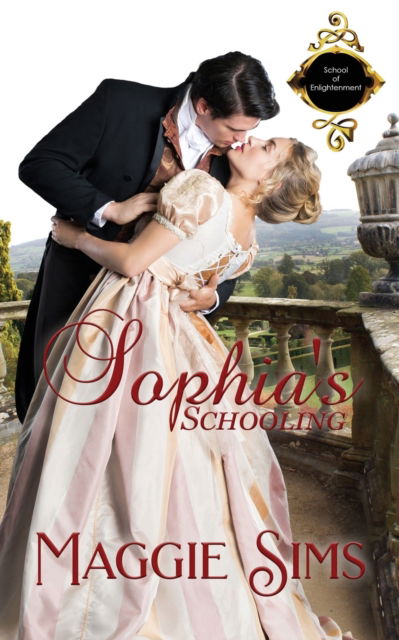 Cover for Maggie Sims · Sophia's Schooling (Pocketbok) (2022)