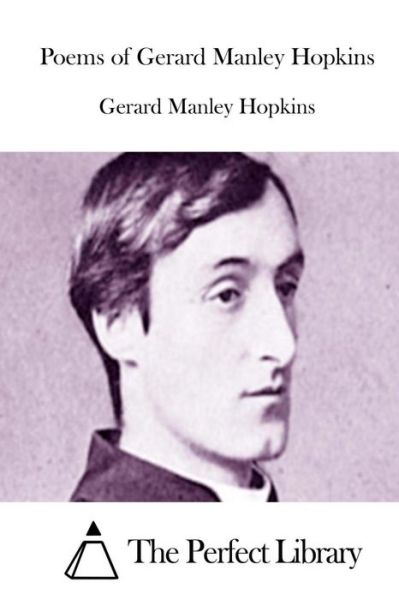 Cover for Gerard Manley Hopkins · Poems of Gerard Manley Hopkins (Paperback Book) (2015)