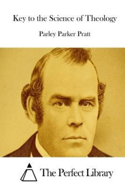 Cover for Parley Parker Pratt · Key to the Science of Theology (Pocketbok) (2015)