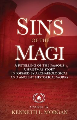 Sins of the Magi - Kenneth Lee Morgan - Books - Irie Books - 9781515448020 - May 5, 2021