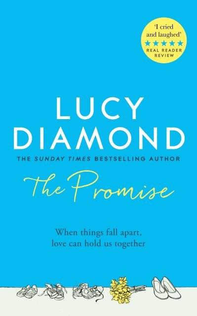 Promise - Lucy Diamond - Kirjat - Pan Macmillan - 9781529027020 - torstai 18. helmikuuta 2021