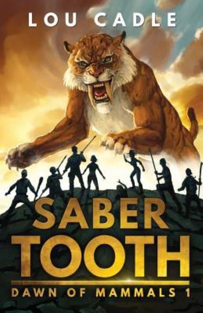 Cover for Lou Cadle · Saber Tooth (Paperback Book) (2016)