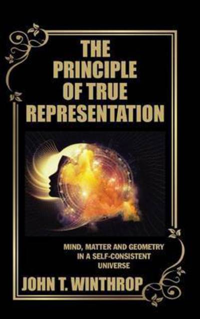 Cover for John T Winthrop · The Principle of True Representation (Gebundenes Buch) (2016)