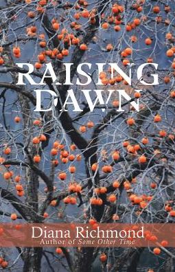 Cover for Diana Richmond · Raising Dawn (Paperback Book) (2017)