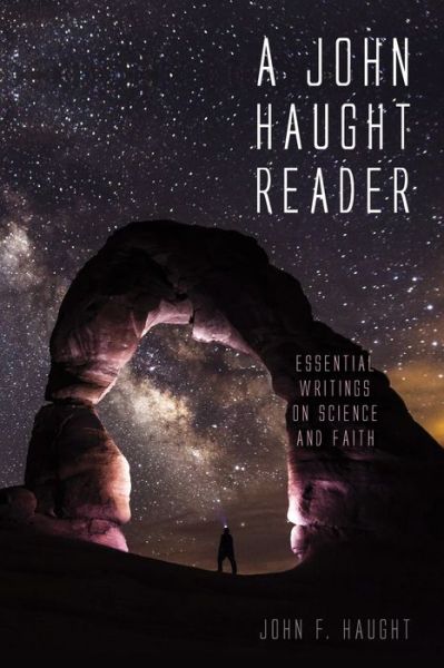 Cover for John F Haught · A John Haught Reader: Essential Writings on Science and Faith (Paperback Book) (2018)