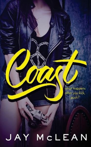 Cover for Jay McLean · Coast (Kick Push 2) (Paperback Book) (2016)