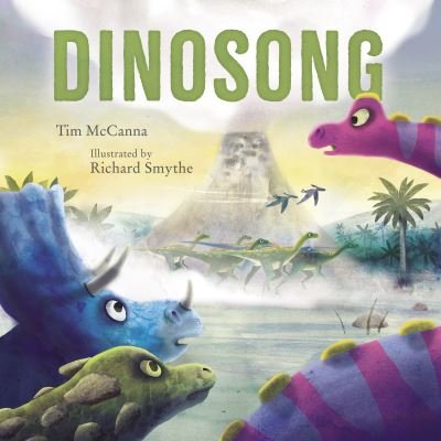 Cover for Tim McCanna · Dinosong (Hardcover Book) (2020)