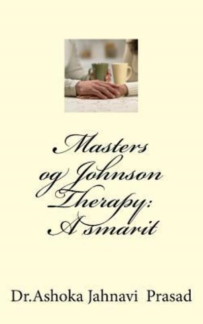 Cover for Ashoka Jahnavi Prasad · Masters og Johnson Therapy (Paperback Book) (2016)