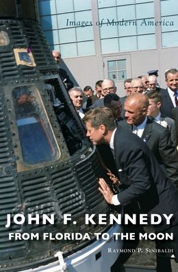 Cover for Raymond P Sinibaldi · John F. Kennedy (Hardcover Book) (2019)