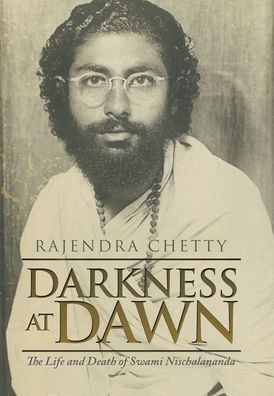 Darkness at Dawn - Rajendra Chetty - Books - Partridge Publishing Africa - 9781543775020 - May 26, 2022