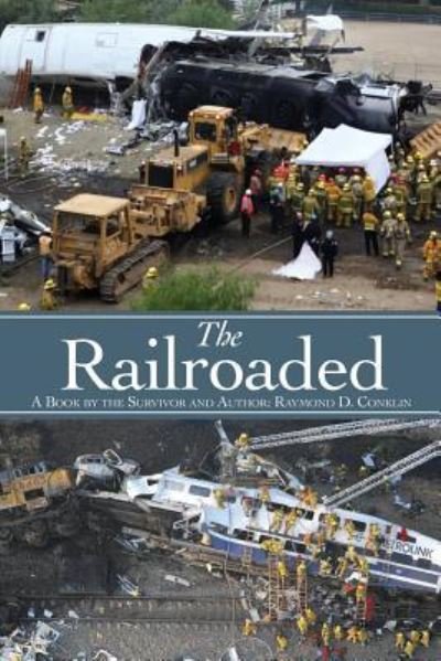 Cover for Raymond Conklin · The Railroaded (Paperback Book) (2018)