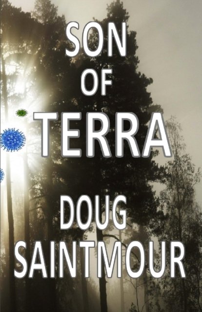 Cover for Doug Saintmour · Son of Terra (Paperback Bog) (2017)