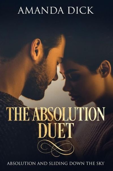 Cover for Amanda Dick · The Absolution Duet (Pocketbok) (2017)