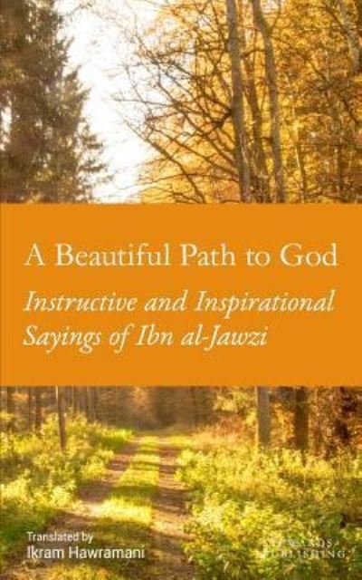 Cover for Ikram Hawramani · Beautiful Path to God (Buch) (2017)