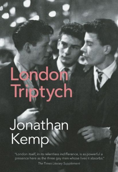 Cover for Jonathan Kemp · London Triptych (Paperback Book) [Reprint edition] (2013)