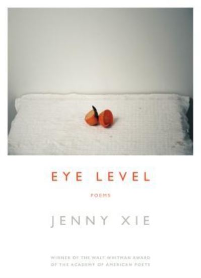 Cover for Jenny Xie · Eye level poems (Book) (2018)