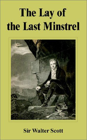 Sir Walter Scott · The Lay of the Last Minstrel (Pocketbok) (2002)