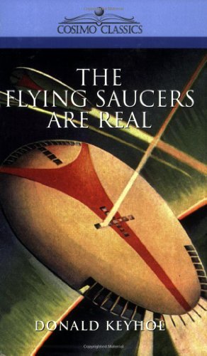 Cover for Donald Keyhoe · The Flying Saucers Are Real (Pocketbok) (2004)
