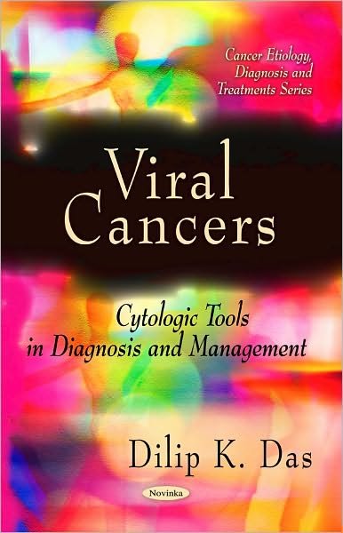 Cover for Dilip K Das · Viral Cancers: Cytologic Tools in Diagnosis &amp; Management (Paperback Book) (2010)