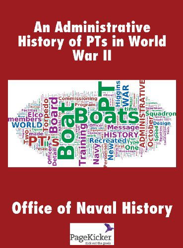 Cover for Office of Naval History · An Administrative History of Pts in World War II (Hardcover Book) (2013)