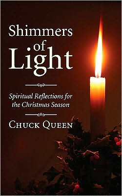 Cover for Chuck Queen · Shimmers of Light: Spiritual Reflections for the Christmas Season (Paperback Book) (2010)