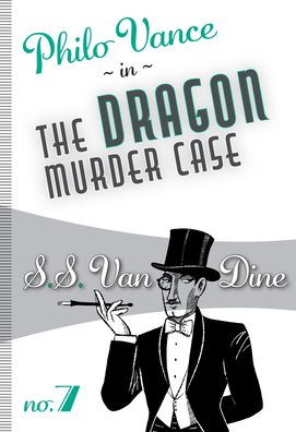 Cover for S. S. Van Dine · Dragon Murder Case (Buch) (2020)