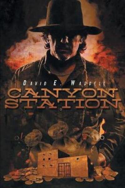 Cover for David E Waddell · Canyon Station (Paperback Book) (2017)
