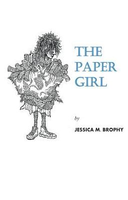 The Paper Girl - Jessica Brophy - Książki - Finishing Line Press - 9781635340020 - 26 sierpnia 2016