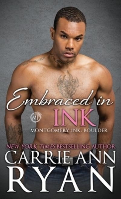 Cover for Carrie Ann Ryan · Embraced in Ink (Hardcover bog) (2020)