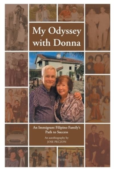 My Odyssey with Donna - Jose Peczon - Books - Fulton Books - 9781637106020 - July 27, 2021