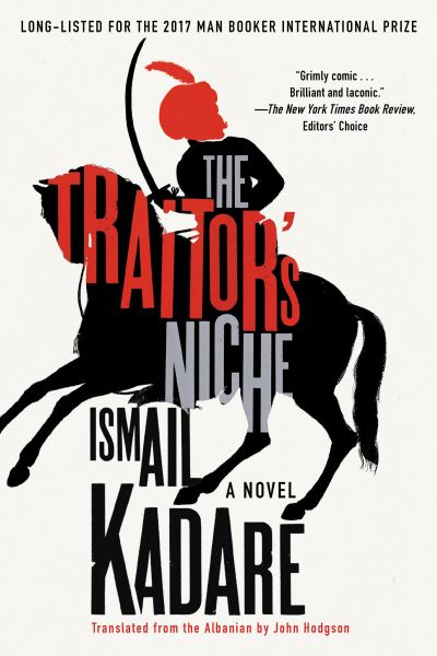 Cover for Ismail Kadare · Traitor's Niche (Bog) (2019)