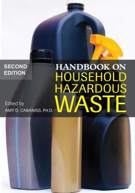 Cover for Amy D. Cabaniss · Handbook on Household Hazardous Waste (Paperback Book) [Second edition] (2018)