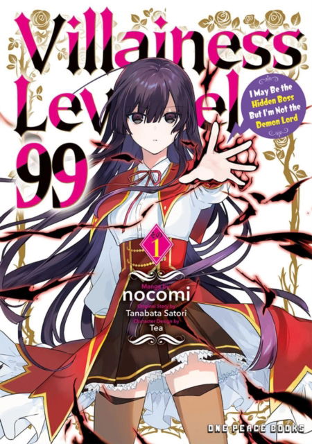 Villainess Level 99 Volume 1: I May Be the Hidden Boss But I'm Not the Demon Lord - Tanabata Satori - Böcker - Social Club Books - 9781642733020 - 14 september 2023