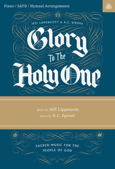 Cover for R. C. Sproul · Glory To The Holy One Songbook (Paperback Book) (2018)