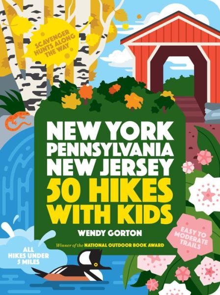 Cover for Wendy Gorton · 50 HIkes with Kids New York, New Jersey, and Pennsylvania (Book) (2022)