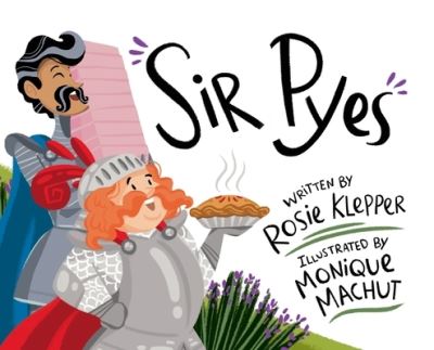 Cover for Rosie Klepper · Sir Pyes (Hardcover Book) (2019)