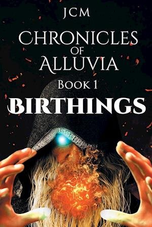 Cover for Jcm · Chronicles of Alluvia (Bog) (2022)