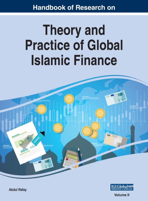 Cover for Abdul Rafay · Handbook of Research on Theory and Practice of Global Islamic Finance, VOL 2 (N/A) (2020)