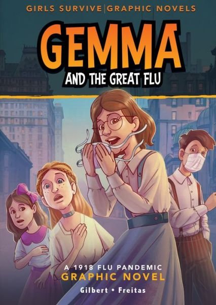 Cover for Julie Gilbert · Gemma and the Great Flu (Buch) (2023)