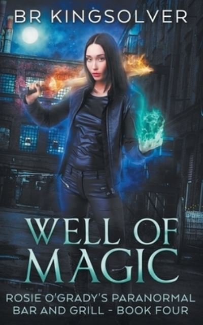 Cover for Br Kingsolver · Well of Magic (Paperback Book) (2019)