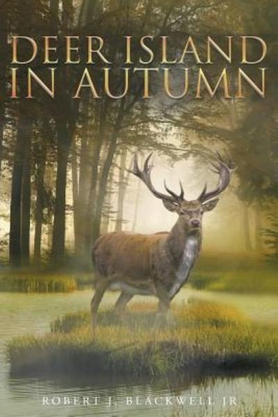 Cover for Blackwell, Robert J, Jr · Deer Island In Autumn (Taschenbuch) (2016)