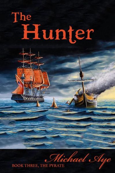 Cover for Michael Aye · The Hunter - Pyrate (Paperback Book) (2022)