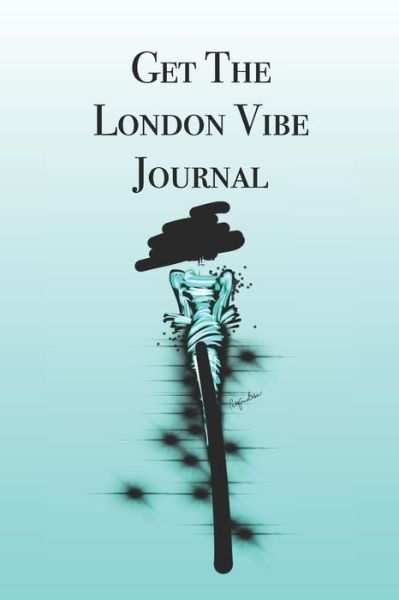 Cover for P J Brown · Get the London Vibe (Paperback Book) (2019)