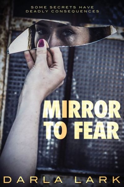 Cover for Darla Lark · Mirror To Fear (Paperback Book) (2020)