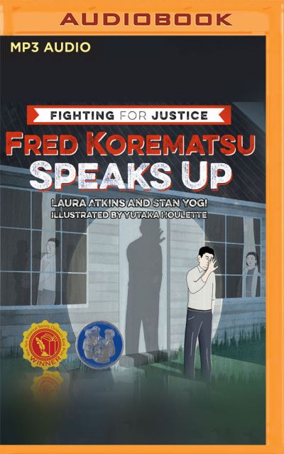 Cover for Laura Atkins · Fred Korematsu Speaks Up (CD) (2021)