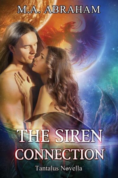 The Siren Connection - M a Abraham - Books - Createspace Independent Publishing Platf - 9781721652020 - July 24, 2018